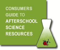 Consumers Guide to Afterschool Science Resources