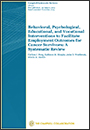 Picture of the cover of Behavioral, Psychological, Educational and Vocational Interventions to Facilitate Employment Outcomes for Cancer Survivors: A Systematic Review