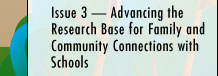 Issue 3 — Advancing the Research Base for Family and Community Connections with Schools