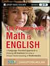 The Problem with Math is English, book cover